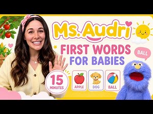 First Words for Babies and Toddlers | Baby Sign Language + Songs | 15 Min Learning Video