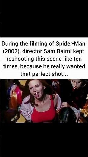 During Spider-Man (2002), Sam Raimi reshot this scene about ten times to get the perfect shot.