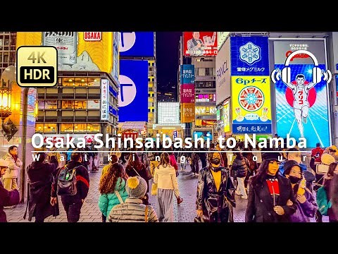 Osaka Shinsaibashi to Namba Walking Tour - Osaka Japan [4K/HDR/Binaural]