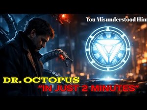 Doctor Octopus was never a villain | The tragic story of Dr.Otto Gunther Octavius story in 2 minutes