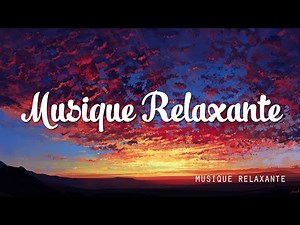 Musique Sans Parole Piano ❤️ Musique relaxante: Calme, Douce
