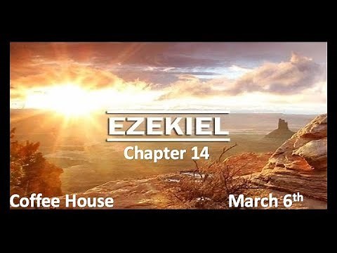 Ezekiel Chapter 14 "Hypocrites & Idolatry"