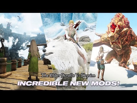The Most Incredible New Skyrim Mods You NEED to Try!