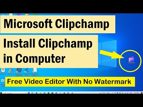 Microsoft Clipchamp for Windows PC | How to download Clipchamp to my computer | clipchamp download