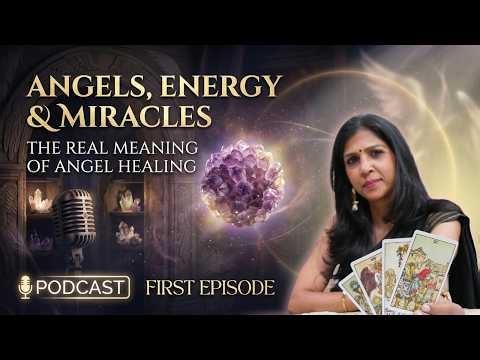 EP 1: Angels, Energy & Miracles — The Real Meaning of Angel Healing 🤍