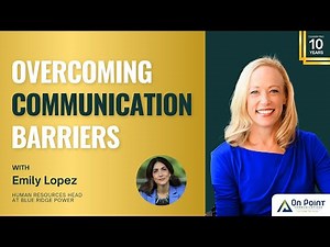 S03E10 Overcoming Communication Barriers | Emily Lopez