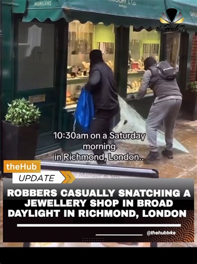 🚨𝗟𝗢𝗡𝗗𝗢𝗡— A brazen daylight robbery occurred at Gregory & Co, a family-run jewelry shop in Richmond, London, on Saturday, January 31, 2026, at around 10:30 a.m. GMT. Two masked men armed with hammers smashed the store’s front window. #thehubtvnews #londoncrime #jewerally #crimeinlondon #foryou