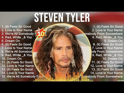 Steven Tyler Greatest Hits 2023 Collection Top 10 Hits Playlist Of All Time