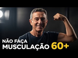 Musculação Depois dos 60: O Que NINGUÉM Te Conta (E Pode Salvar Sua Saúde)