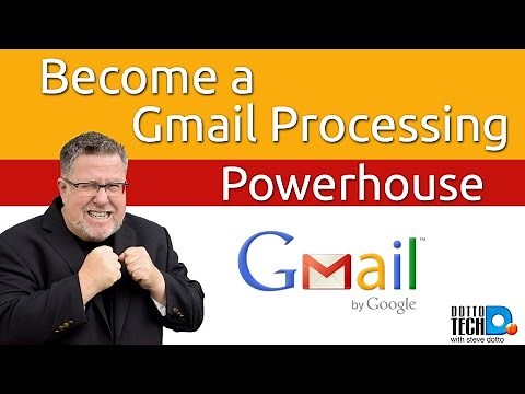 Become A Gmail Processing Machine!