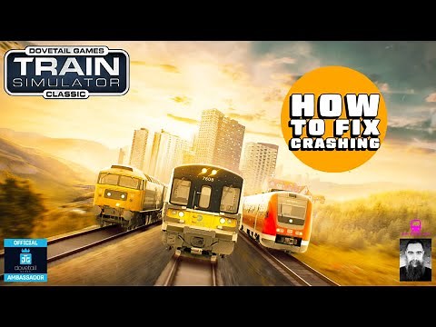 TSC How to fix the new core update of Train Simulator Classic crashing