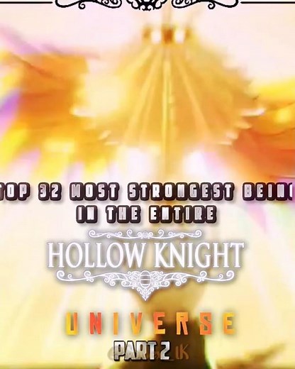 Top 32 strongest characters in the entire Hollow Knight Verse part 2 | #hollowknight