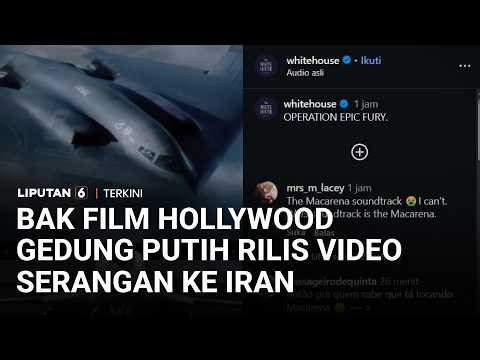 Berlatar Musik Macarena, Gedung Putih Rilis Video Serangan ke Iran Bak Film Hollywood | Liputan 6
