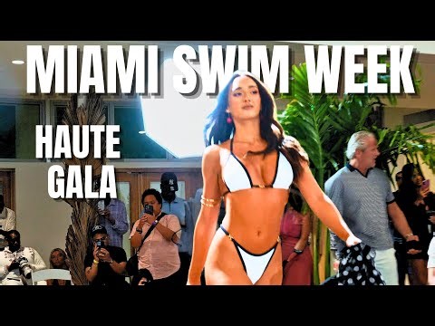 Haute Gala fashion show - Miami Swim Week 2025 - Ep. 21