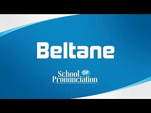 Learn How To Pronounce Beltane