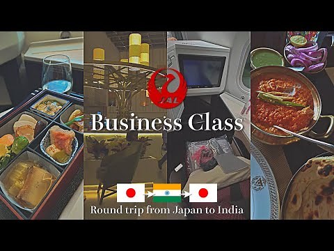 【Airline review】Japan Airlines (JAL) Business Class : Tokyo (Haneda) - India (Delhi) 787-9