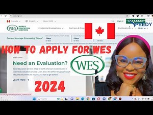 How To Apply For WES For Canada Express Entry In 2025 | Step by Step Process To Apply for ECA