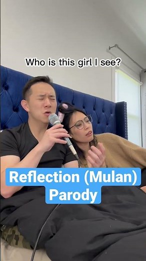 Reflection (Mulan) - Parody #couple #comedy #parody