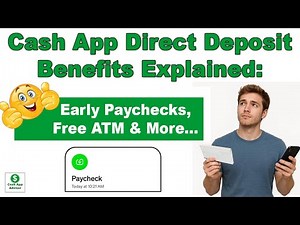 Cash App Direct Deposit Benefits: Early Paychecks, Free ATM & More