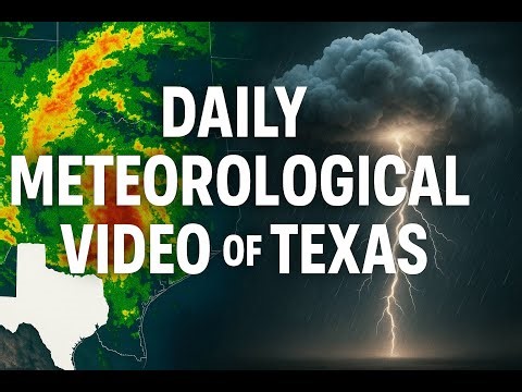 🌵☀️🛰️ 🌤 Texas Weather Video from Space