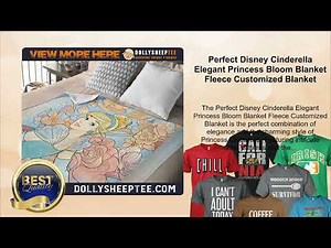 Perfect Disney Cinderella Elegant Princess Bloom Blanket Fleece Customized Blanket