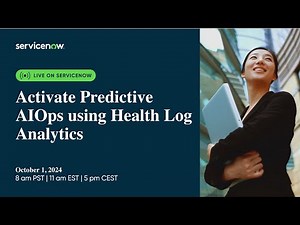 Activate Predictive AIOps using Health Log Analytics