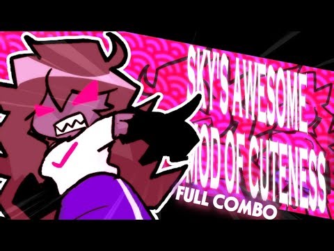 Friday Night Funkin' - °Sky's Awesome Mod Of Cuteness!!° -Full Combo-