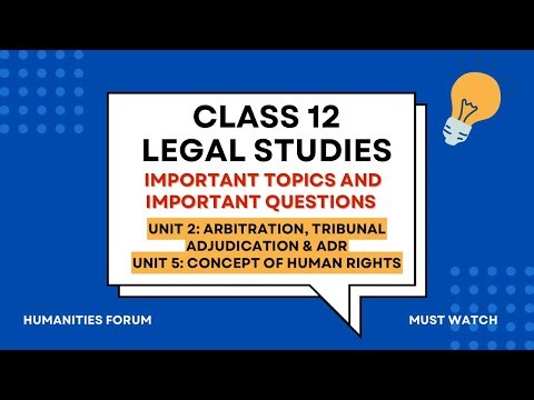 Class 12 Legal Studies | Most Important Questions & Topics 🔥| Unit 2 & 5 | Humanities Forum