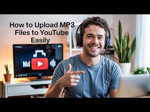 How to Upload MP3 Files to YouTube Easily?