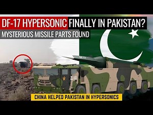 DF-17 Hypersonic Finally In Pakistan? | Mysterious Missile Parts Found | Defence Outpost
