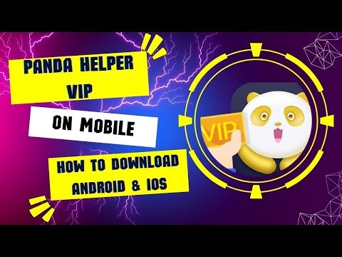 Panda Helper VIP Mobile Download 2025 - How to Get Panda Helper VIP on Android & iOS.