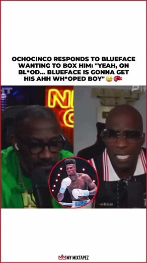 Chad Johnson says he would whoop the $hit out of Blueface