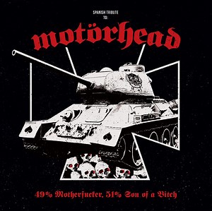 Various - Spanish Tribute To Motorhead - 49% Motherfucker 51% Son Of A Bitch