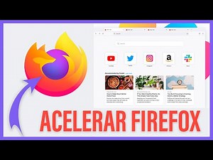CÓMO ACELERAR FIREFOX y HACER que VAYA MÁS RÁPIDO 🔥​
