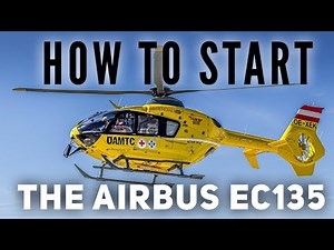 How to start the AIRBUS EC135 Helicopter