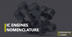 IC engine Nomenclature | Internal Combustion Engines - ExtruDesign
