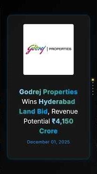 Godrej Properties Wins Hyderabad Land Bid, Revenue Potential ₹4,150 Crore #corporateupdates