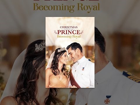 Christmas with a Prince: Becoming Royal
