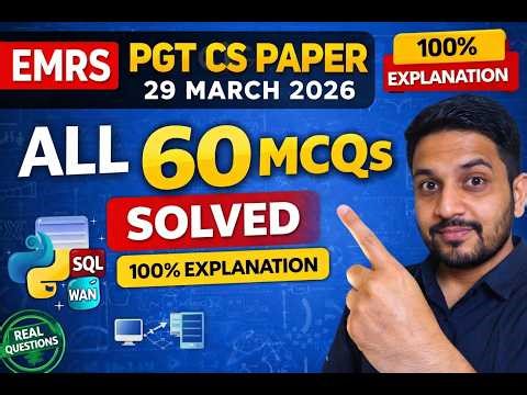 KVS-NVS PGT CS 2026 | 29 March Paper MCQ Explained 🔥 | All 60 MCQ Questions Solution