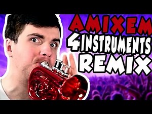 AMIXEM - LES PIRES INSTRUMENTS (REMIX)