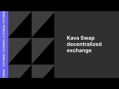 Kava Swap Tutorial