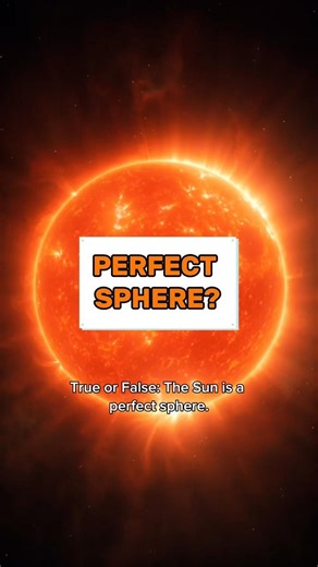 True or False: The Sun Is a Perfect Sphere