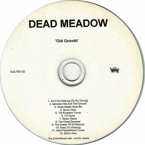 Dead Meadow - Old Growth