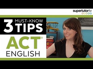 ACT® English : 3 Must Know Grammar Tips!!! Tricks and Strategies for KILLING the English Section