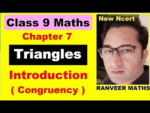 Class 9 Maths Chapter:7 (Introduction) | Chapter 7 Triangles Class 9 | Ranveer Maths 9