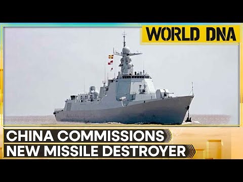 China Commissions New Type 052D Guided Missile Destroyer as Naval Expansion Continues | World DNA