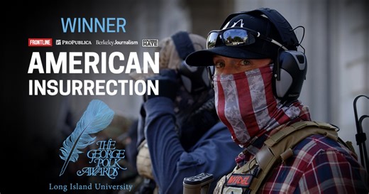 FRONTLINE Wins George Polk Award for “American Insurrection”