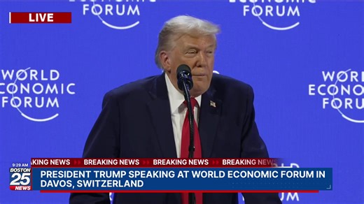 WATCH LIVE: President Trump speaking at World Economic Forum in Switzerland. | Boston 25 News
