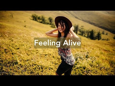 Feeling Alive - Adventure Background Music (Hiking Music For Mountain Videos)