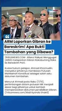 ARM Bawa Putusan MK saat Laporkan Gibran ke Bareskrim Polri, Dokumen Pendidikan Kembali Dipersoalkan